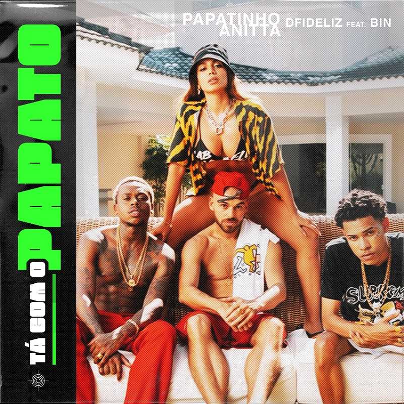 Papatinho, Anitta & Dfideliz - Ta Com O Papato